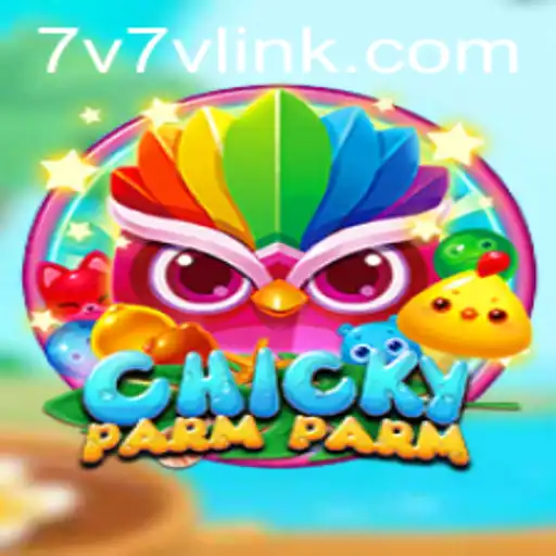 Discover the Excitement of ChickyParmParm: A New Gaming Phenomenon
