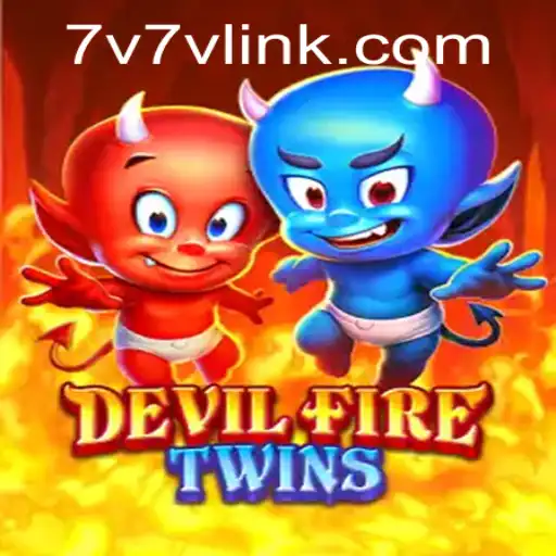 DevilFireTwins: An Exciting Journey into 7V7V
