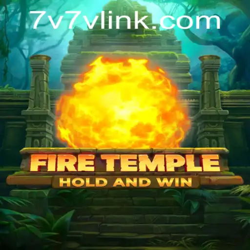 FireTemple: A Thrilling Venture into the World of 7V7V Gaming