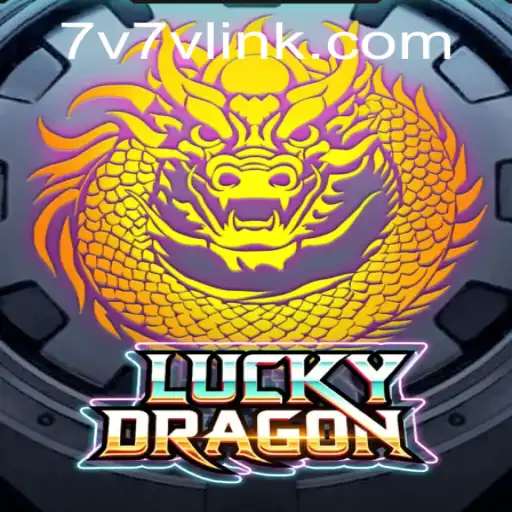 LuckyDragon: A New Adventure Awaits with 7V7V