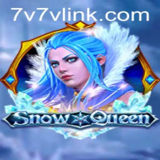 Discover the Magical World of SnowQueen and the Thrilling 7V7V Challenge