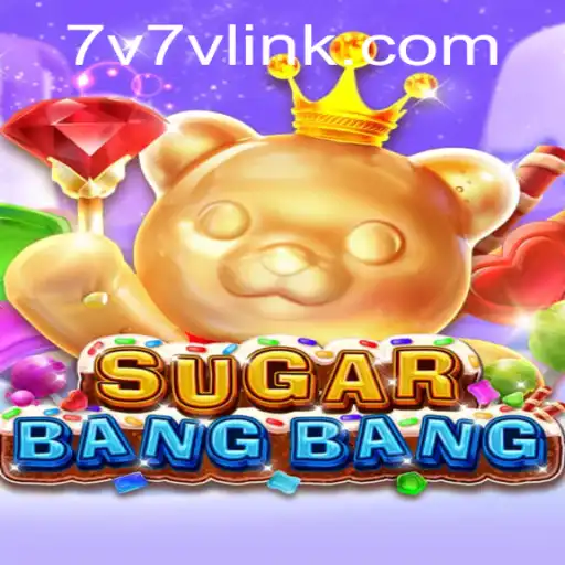 Exploring the Dynamic World of SUGARBANGBANG: Introducing the Exciting 7V7V Game Mode